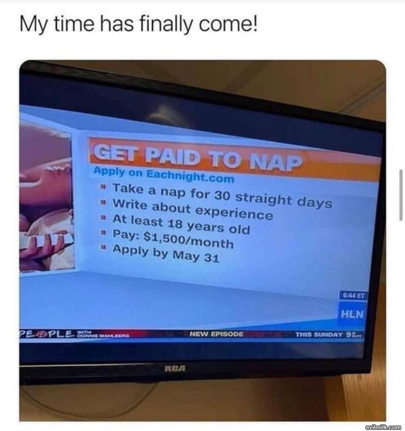 My Time Has Come