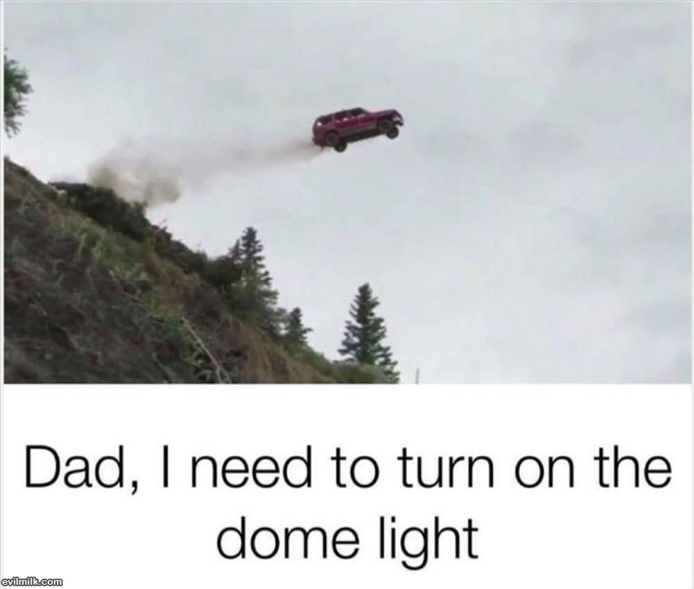 Need To Turn On The Light
