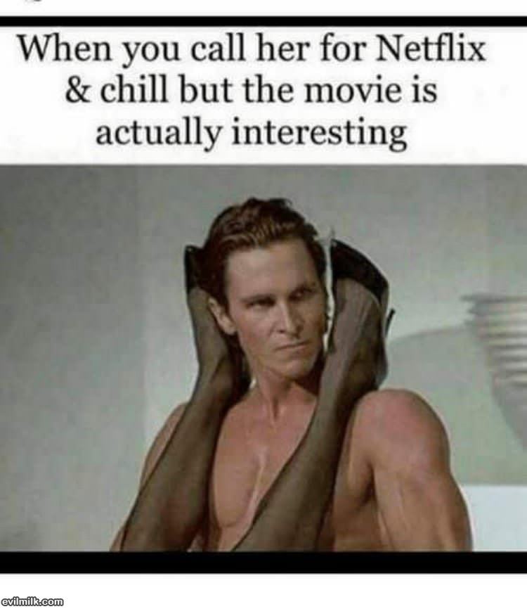 Netflix And Chill