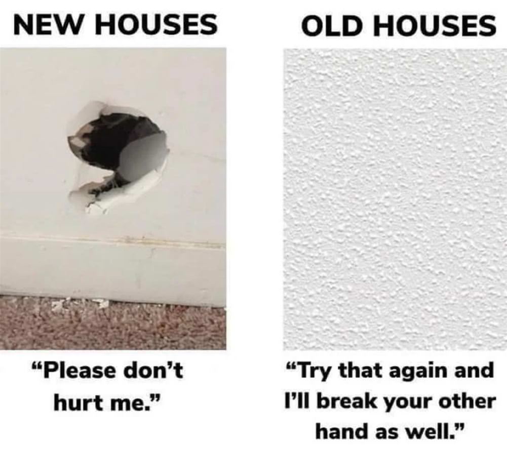 New House Vs Old House