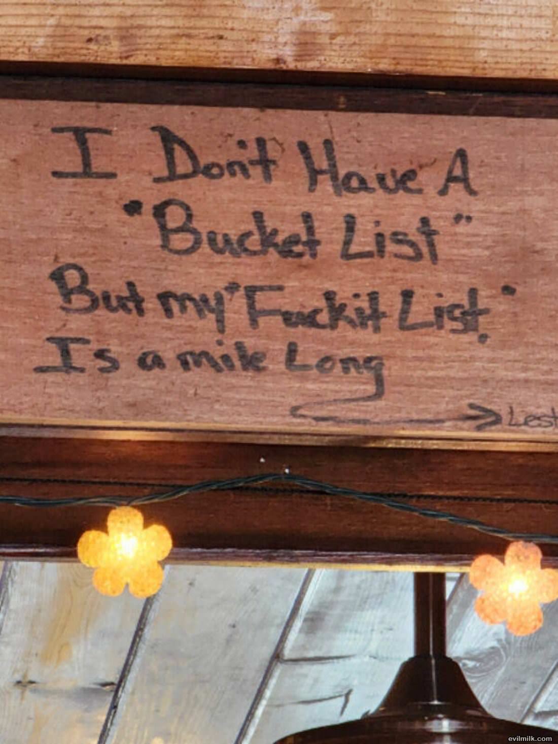 No Bucket List