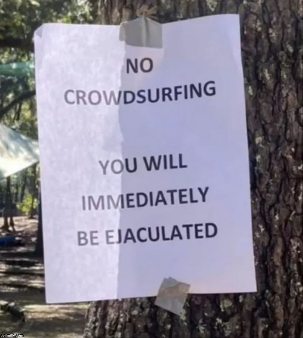 No Crowdsurfing