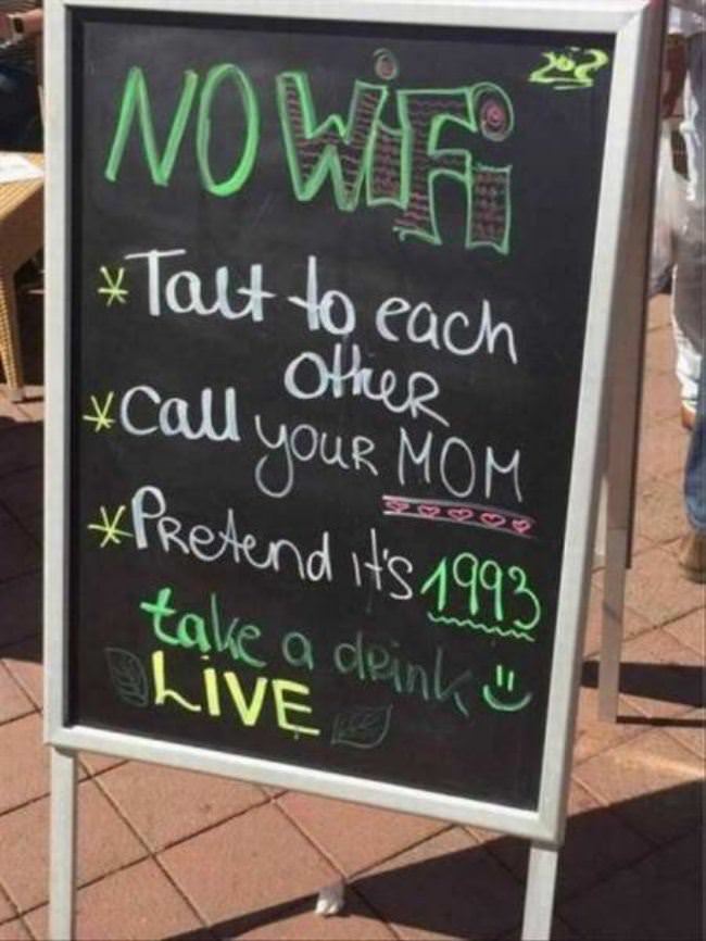No Wifi Here