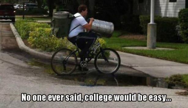 Nobody Ever Said College Would Be Easy
