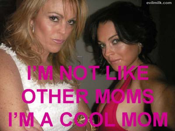 Not Like Other Moms