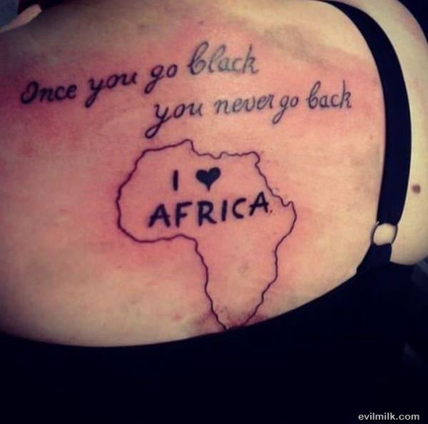 Once You Go Black Tattoo