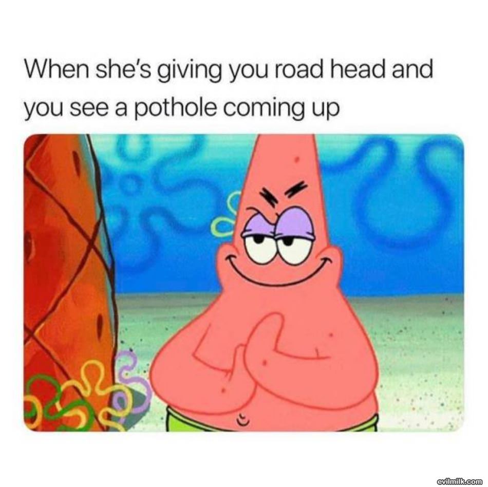 Pothole Coming Up