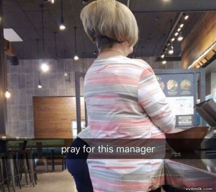 Pray For This Manager