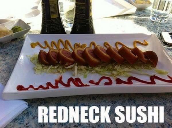 Redneck Sushi