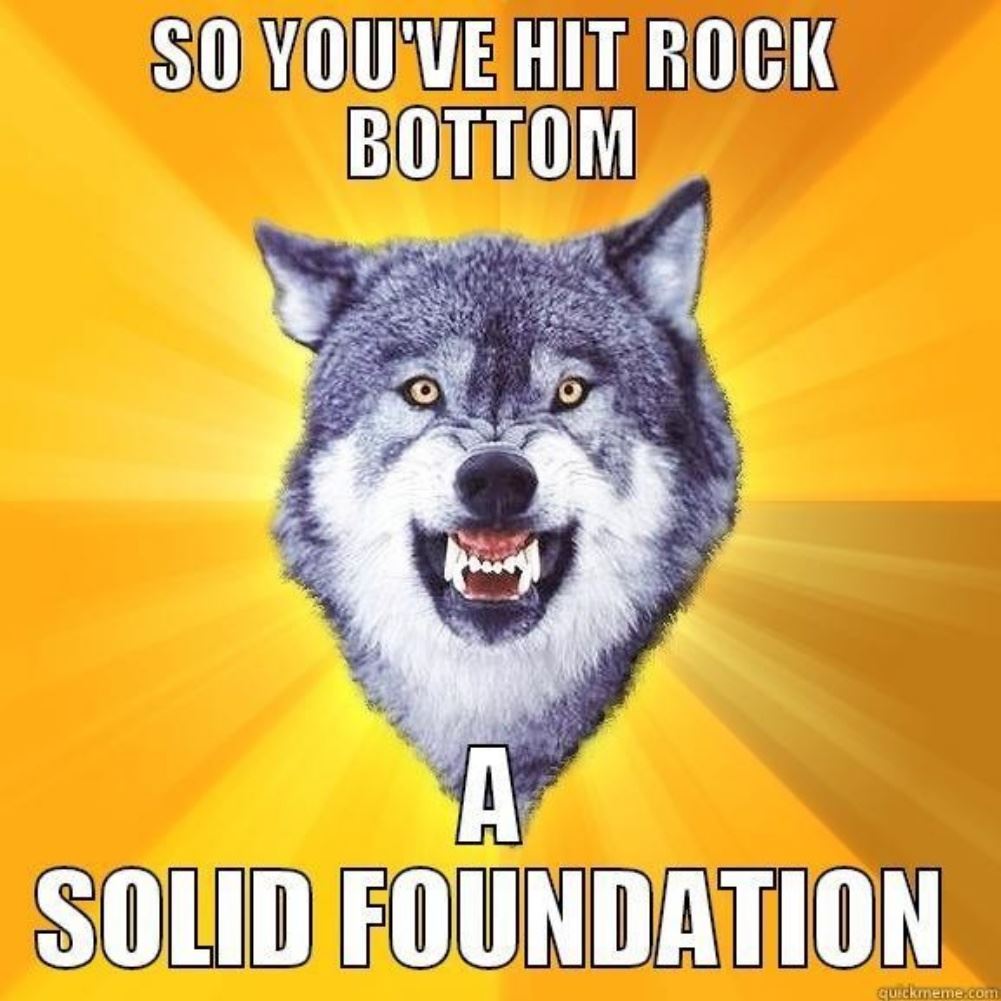 Rock Bottom Huh