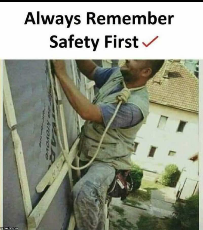 Safety First