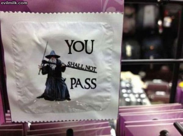 Shall Not Pass