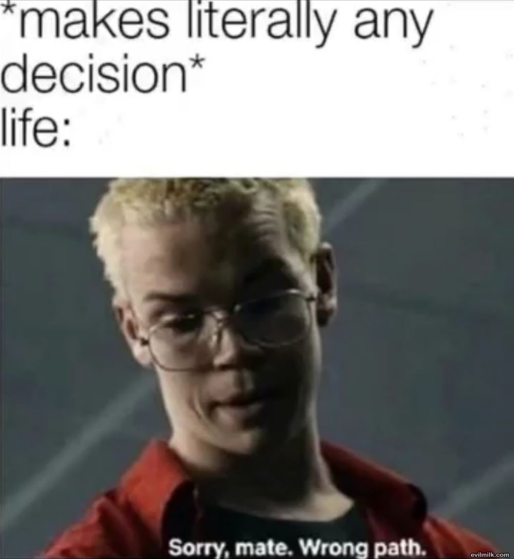 Sorry Mate