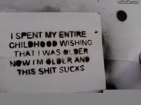 Spent My Childhood