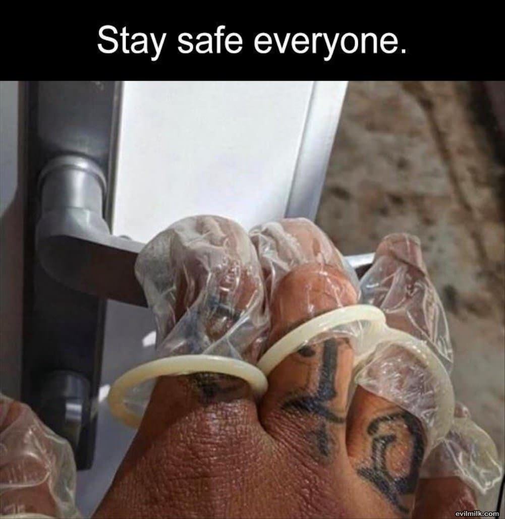 Stay Safe Out There