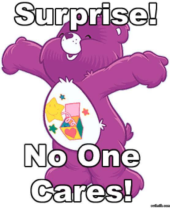 Surprise No One Cares