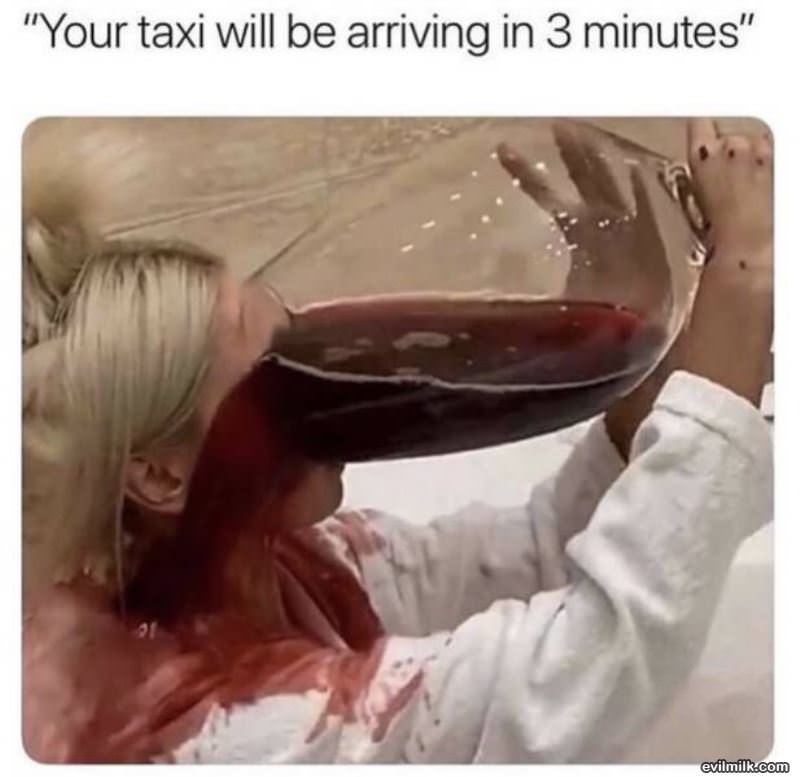 Taxi Is Almost Here