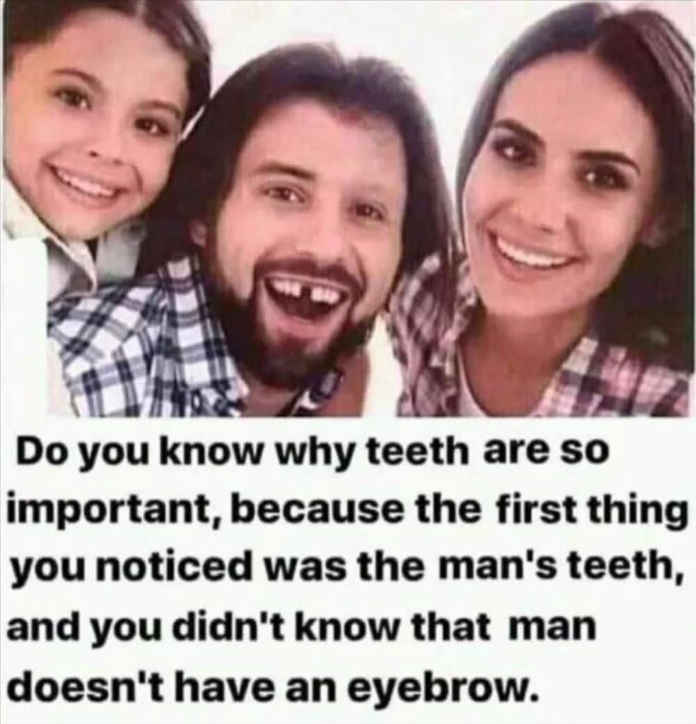 Teeth Are Important