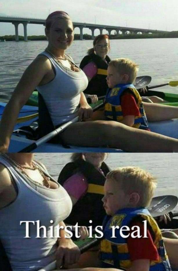 Thirst Is Real