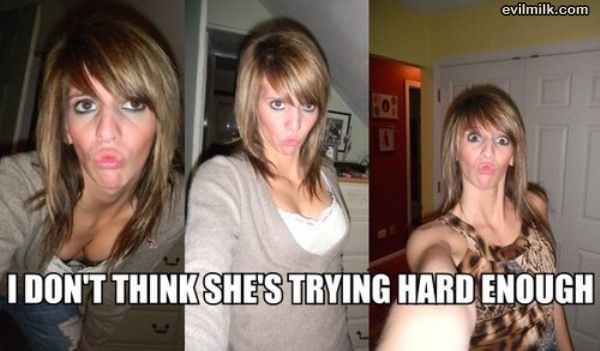 Trying Hard Enough