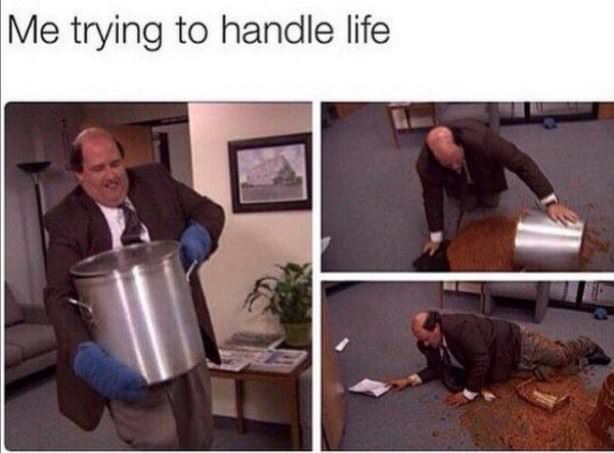 Trying To Handle Life