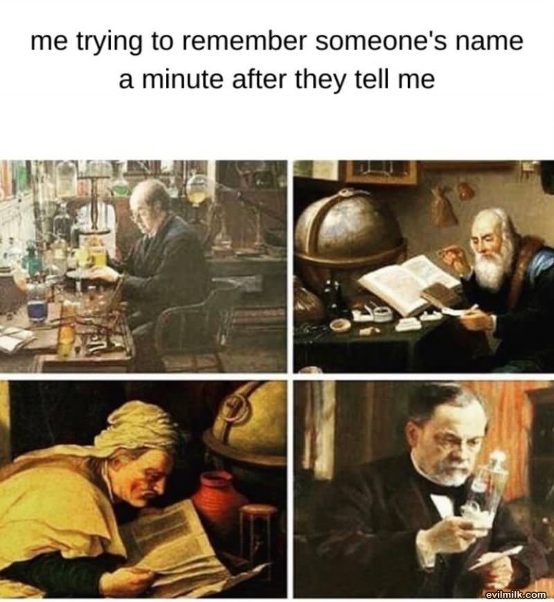 Trying To Remember Someones Name
