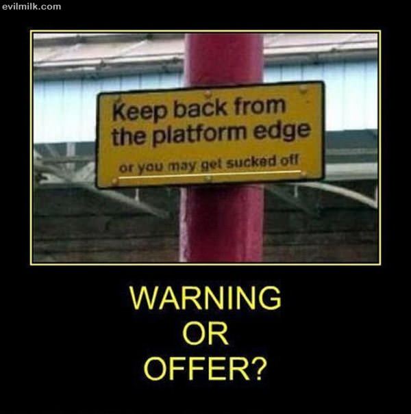 Warning Or Offer