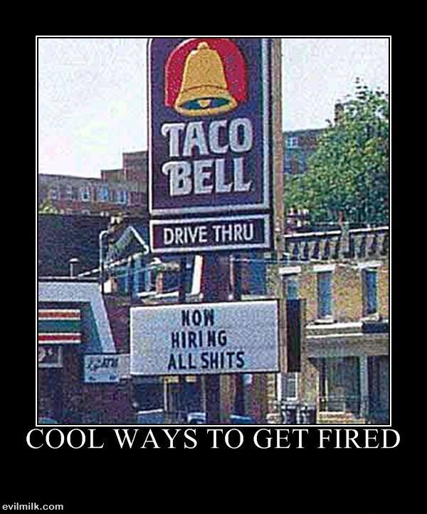 Ways To Get Fired