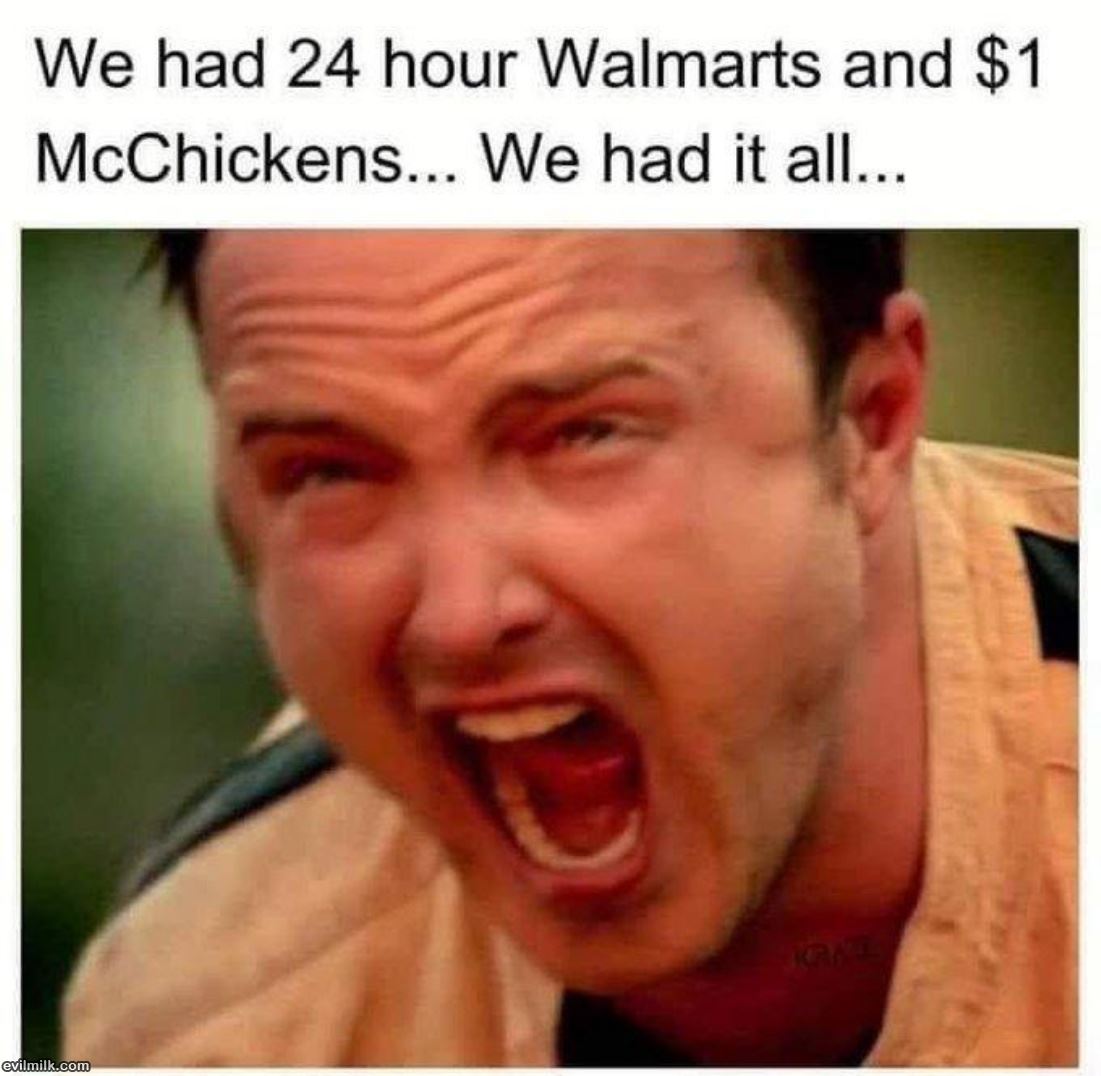 We Had It All