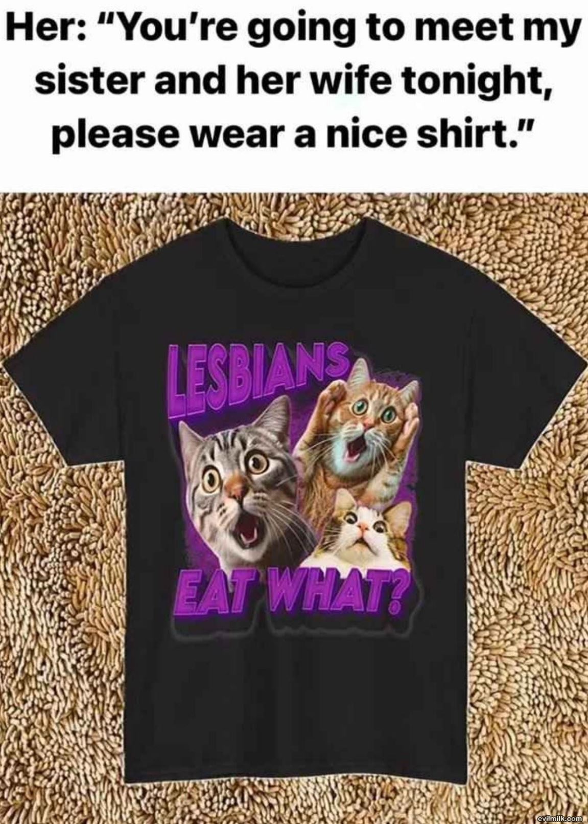 Wear A Nice Shirt
