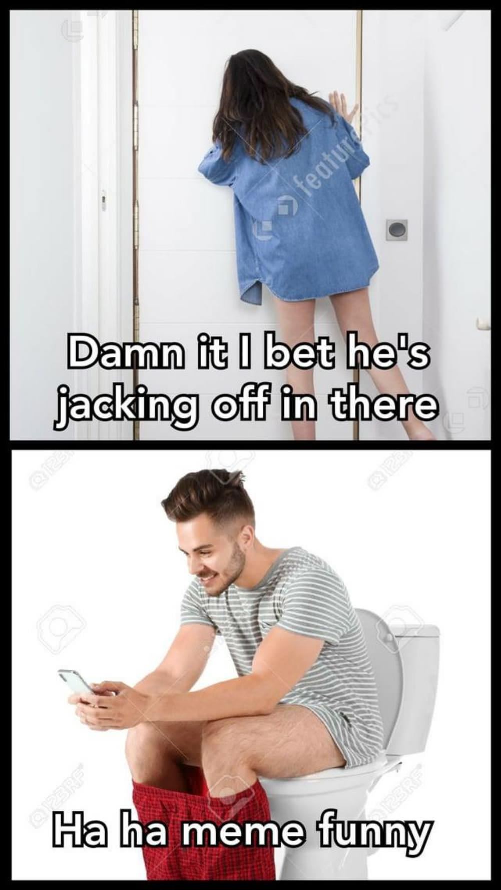 What Is He Doing In There