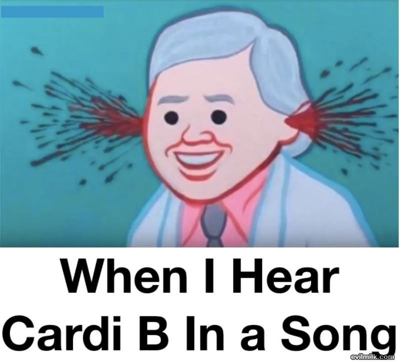 When I Hear Cardi B