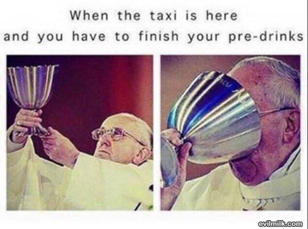 When The Taxi Is Here