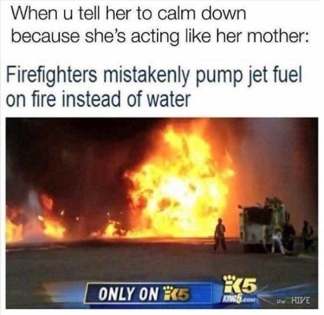 When You Ask Her To Calm Down