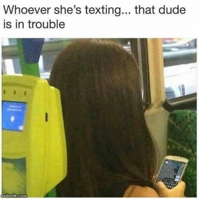 Whoever She Is Texting