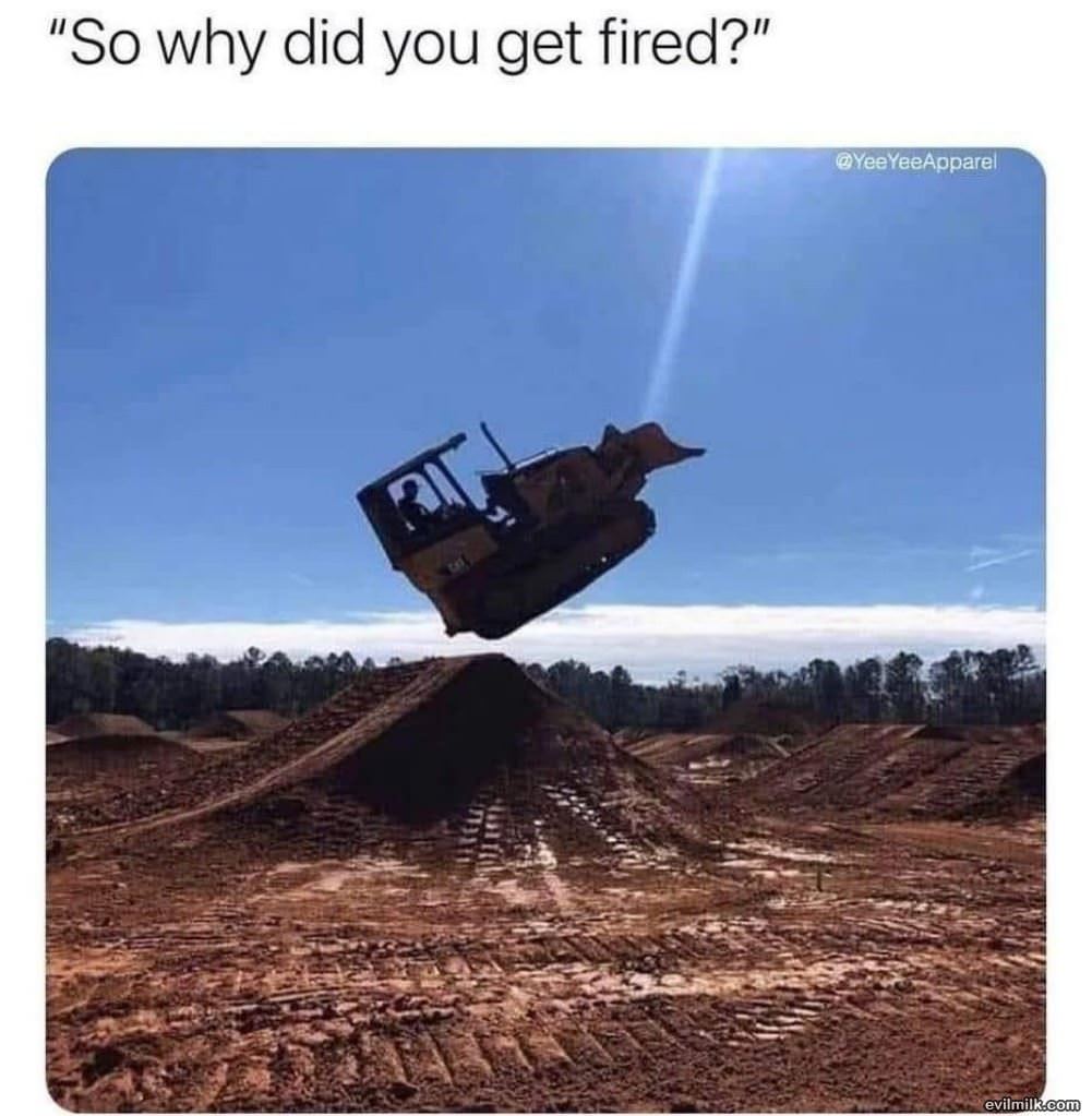 Why Did You Get Fired