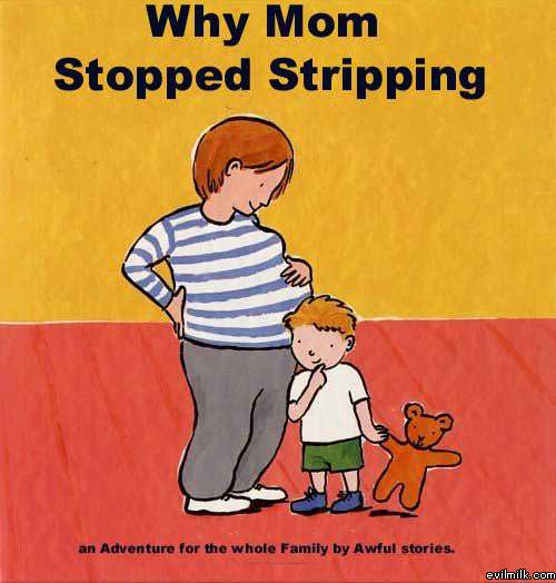Why Mom Stopped Stripping