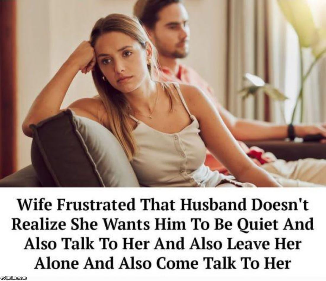Wife Is Frustrated