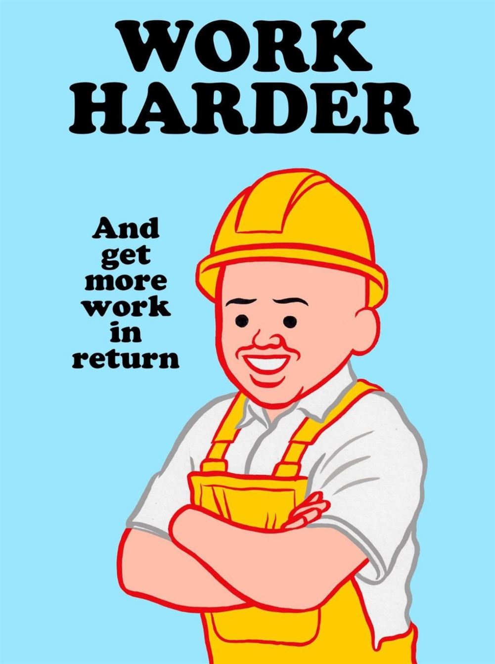 Work Harder