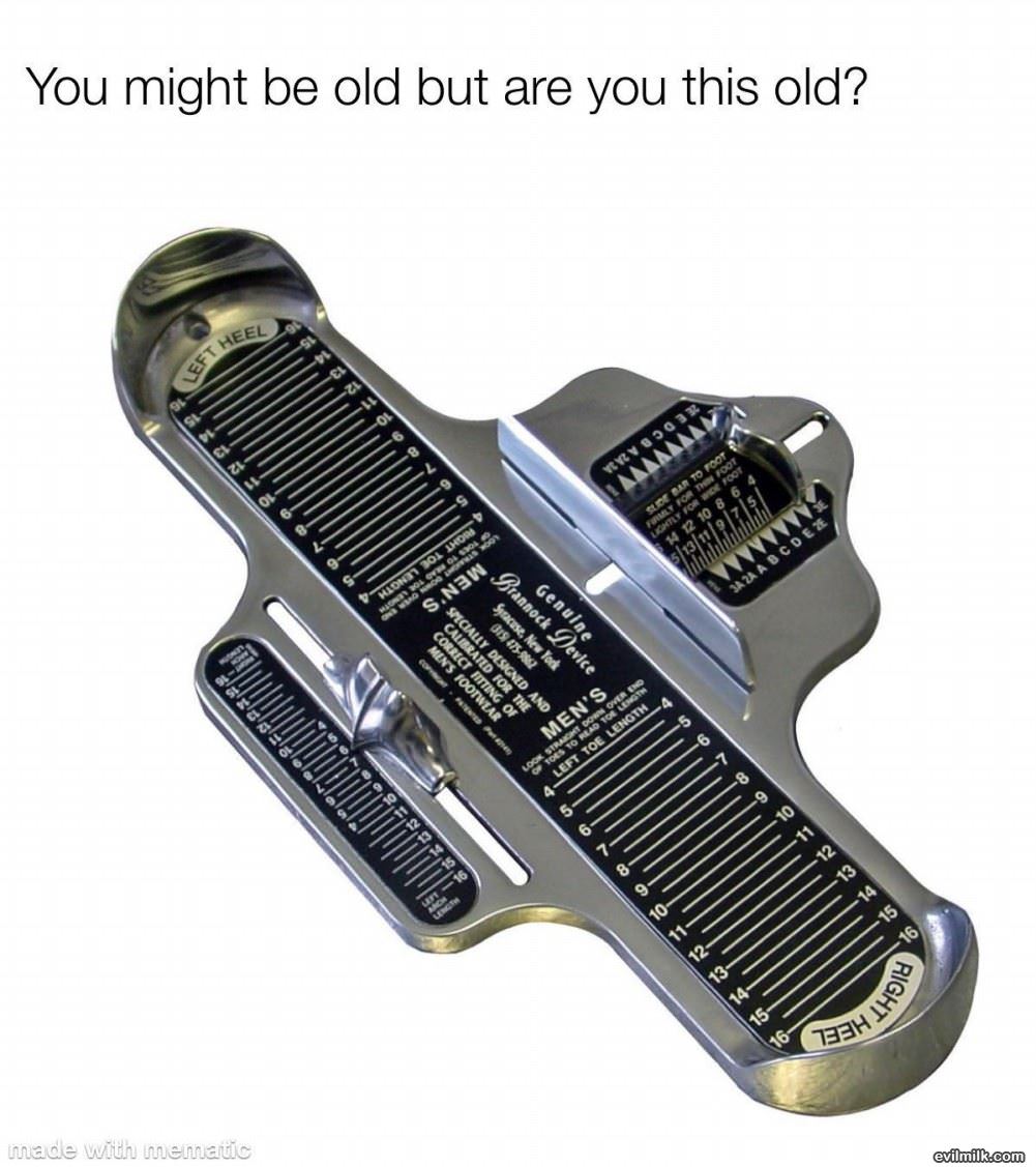 You May Be Old