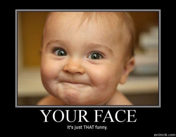 Your Face