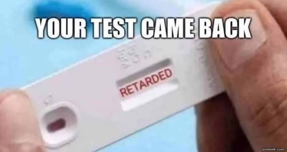 Your Test Came Back