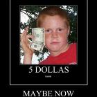 5 Dollas
