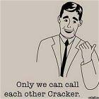 A Cracker