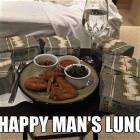 A Happy Mans Lunch