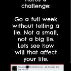 A Week Without Lies