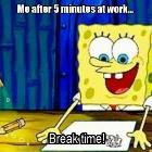 After 5 Minutes At Work