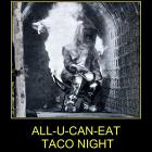 All You Can Eat Tacos