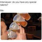 Any Special Talents