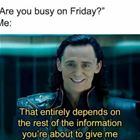 Are You Busy Friday